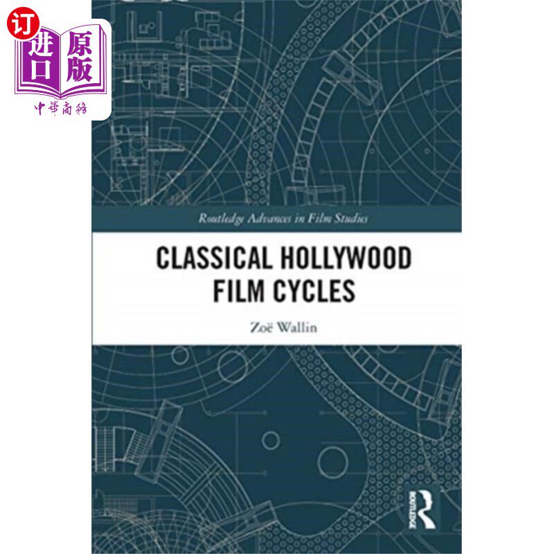 海外直订Classical Hollywood Film Cycles 经典好莱坞电影周期