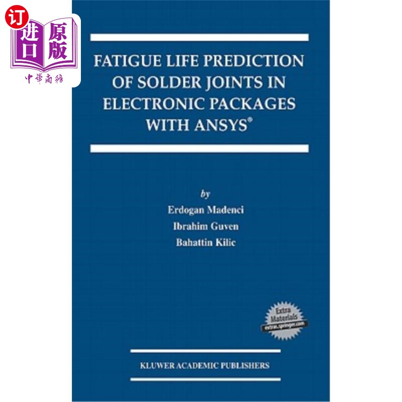 海外直订Fatigue Life Prediction of Solder Joints in Electronic Packages with Ansys(r) 基于ANSYS（R）的电子封装焊点