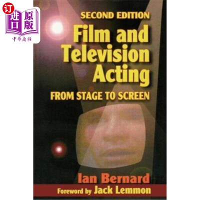 海外直订Film and Television Acting: From Stage to Screen 影视表演：从舞台到屏幕