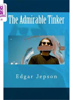 海外直订The Admirable Tinker 令人钦佩的修补匠