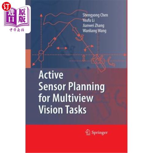 海外直订Active Sensor Planning for Multiview Vision Tasks 多视点视觉任务的主动传感器规划