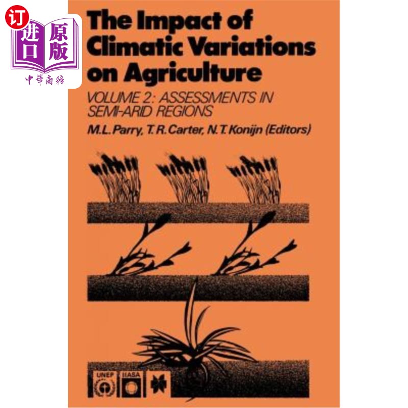 海外直订The Impact of Climatic Variations on Agriculture: Volume 2: Assessments in Semi- 气候变化对农业的影响：第2