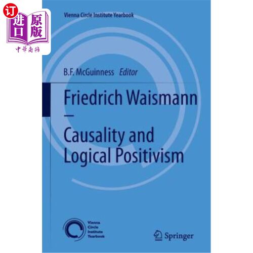 海外直订Friedrich Waismann - Causality and Logical Positivism 弗里德里希·怀斯曼——因果关系与逻辑实证主义