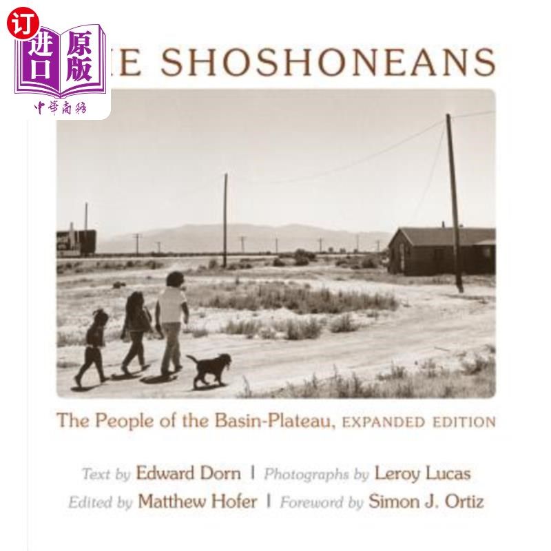 海外直订The Shoshoneans: The People of the Basin-Plateau 肖松尼人：盆地高原的人民