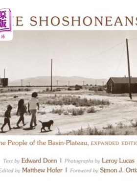 海外直订The Shoshoneans: The People of the Basin-Plateau 肖松尼人：盆地高原的人民