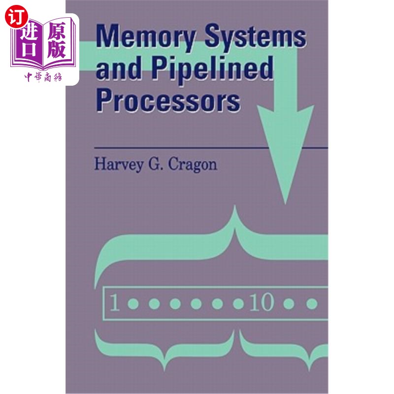 海外直订Memory Systems and Pipelined Processors存储系统和流水线处理器