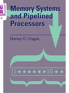 海外直订Memory Systems and Pipelined Processors 存储系统和流水线处理器