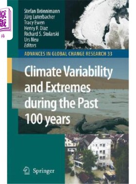 海外直订Climate Variability and Extremes During the Past 100 Years 过去100年的气候变化和极端情况