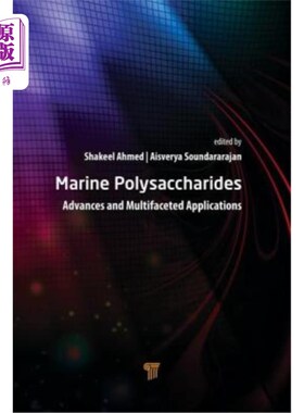 海外直订Marine Polysaccharides: Advances and Multifaceted Applications