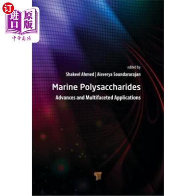 海外直订Marine Polysaccharides: Advances and Multifaceted Applications