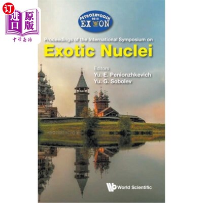 海外直订Exotic Nuclei: Exon-2018: Proceedings of the International Symposium on Exotic N 外源核:Exon-2
