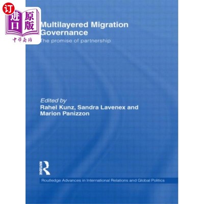 海外直订Multilayered Migration Governance 多层迁移治理