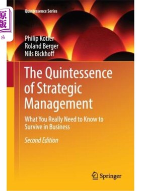 海外直订The Quintessence of Strategic Management: What You Really Need to Know to Surviv 战略管理的精髓：你真正需要
