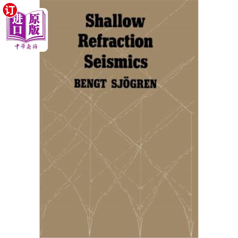海外直订Shallow Refraction Seismics 浅层折射地震学