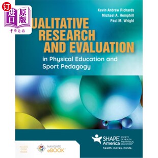 海外直订Qualitative Research and Evaluation in Physical Education and Sport Pedagogy 体育教育与体育教学中的定性研究