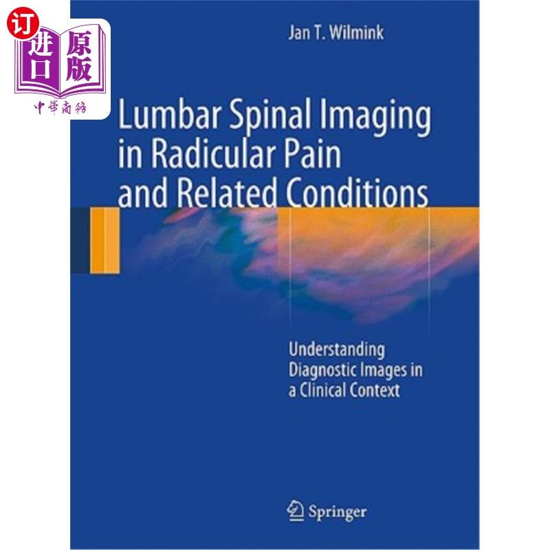 海外直订医药图书Lumbar Spinal Imaging in Radicular Pain and Related Conditions: Understanding Di 根性疼痛和相关情况