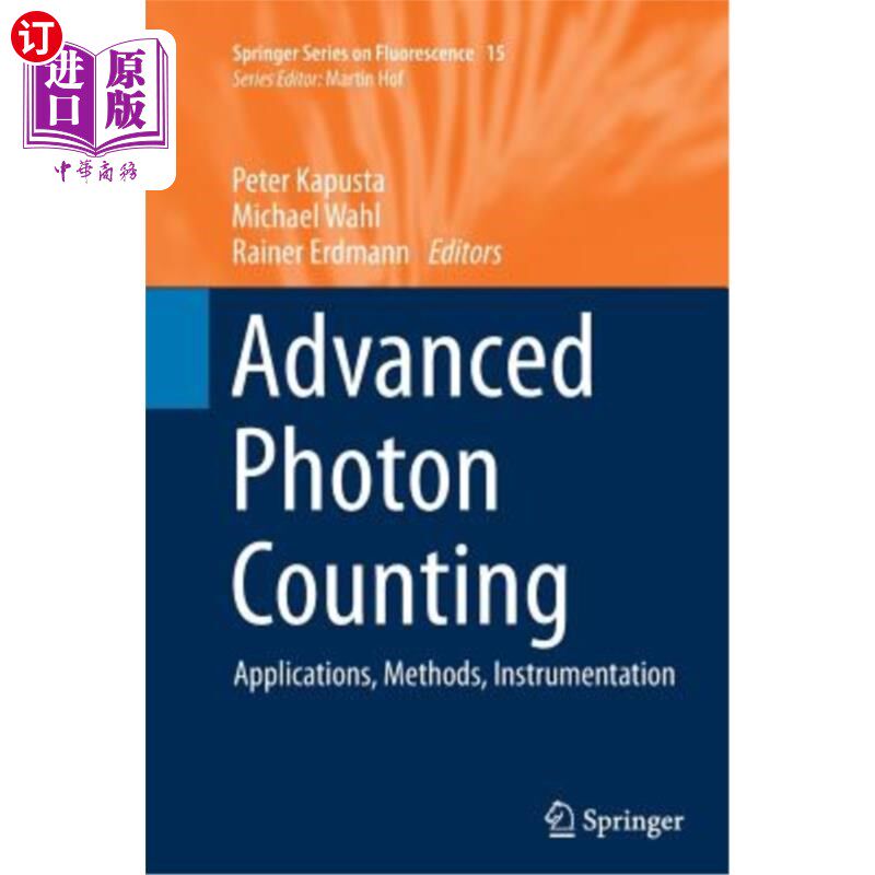 海外直订Advanced Photon Counting: Applications, Methods, Instrumentation