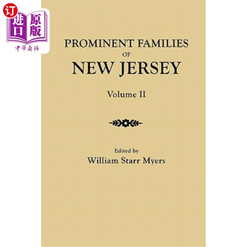 海外直订Prominent Families of New Jersey. in Two Volumes. Volume II 新泽西州着名的家庭。两卷。第二卷