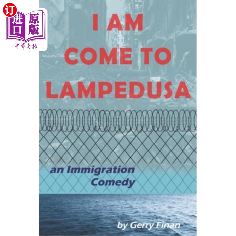 海外直订I Am Come To Lampedusa: an Immigration Comedy 《我来到兰佩杜萨》:一部移民喜剧