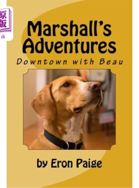 海外直订Marshall's Adventures: Downtown with Beau 马歇尔历险记：与博在市中心