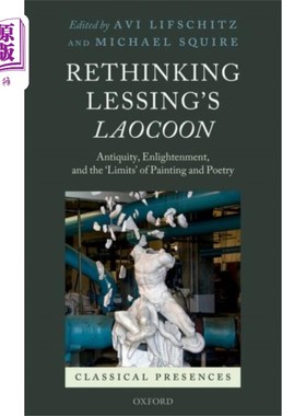 海外直订Rethinking Lessing's Laocoon 重新思考莱辛的《拉奥孔》