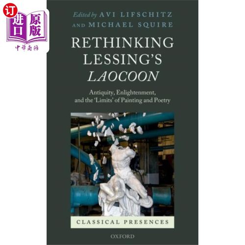 海外直订Rethinking Lessing's Laocoon 重新思考莱辛的《拉奥孔》