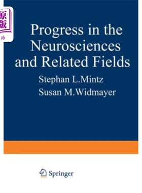 海外直订Progress in the Neurosciences and Related Fields: Orbis Scientiae 神经科学及相关领域的进展：科学奥比斯
