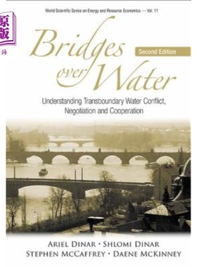 海外直订Bridges Over Water: Understanding Transboundary Water Conflict, Negotiation and  水上桥梁:理解跨界水冲突、