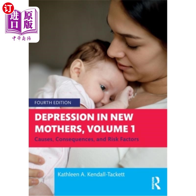 海外直订医药图书Depression in New Mothers, Volume 1: Causes, Consequences, and Risk Factors 新妈妈的抑郁，第一卷：