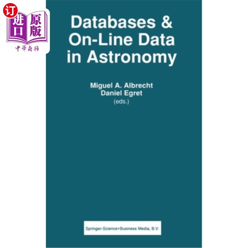 海外直订Databases and On-Line Data in Astronomy 天文学数据库与联机数据