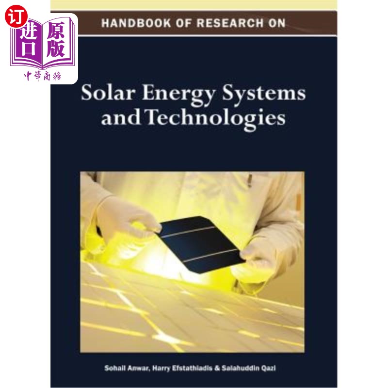 海外直订Handbook of Research on Solar Energy Systems and Technologies 太阳能系统与技术研究手册（1卷）