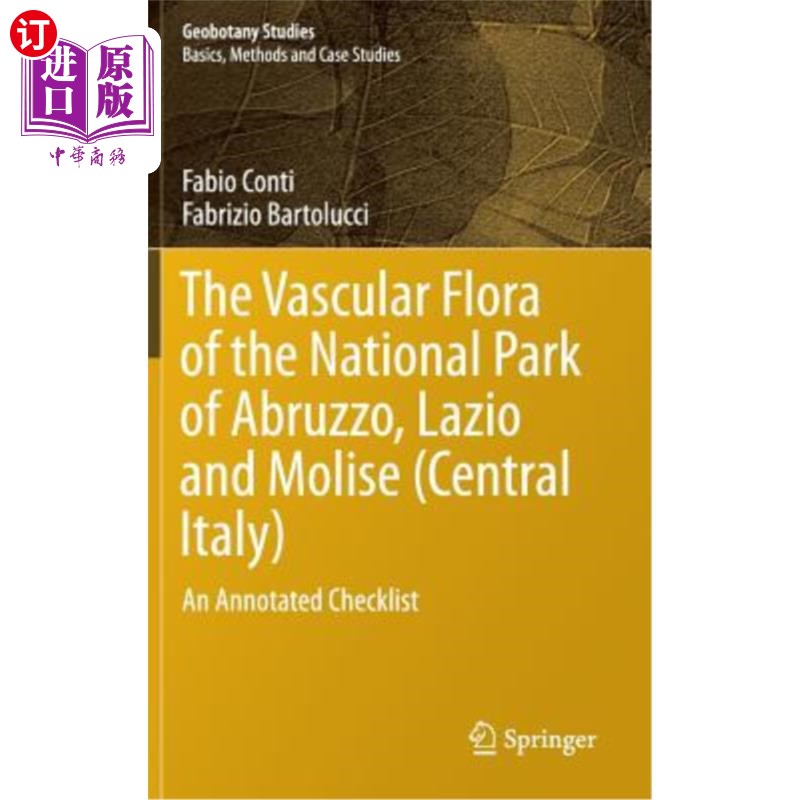 海外直订The Vascular Flora of the National Park of Abruzzo, Lazio and Molise(Central It阿布鲁佐、拉齐奥和莫里斯（