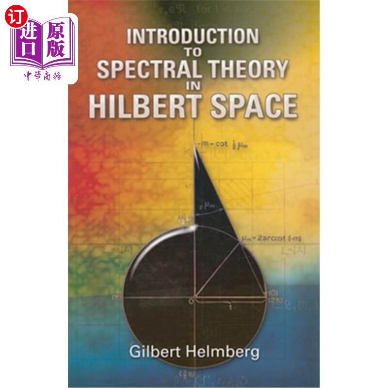 海外直订Introduction to Spectral Theory in Hilbert Space 希尔伯特空间光谱理论导论