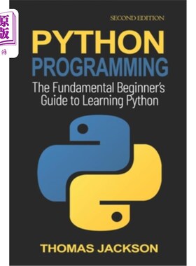 海外直订Python Programming: The Fundamental Beginner's Guide to Learning Python Python编程：学习Python的基本入门指