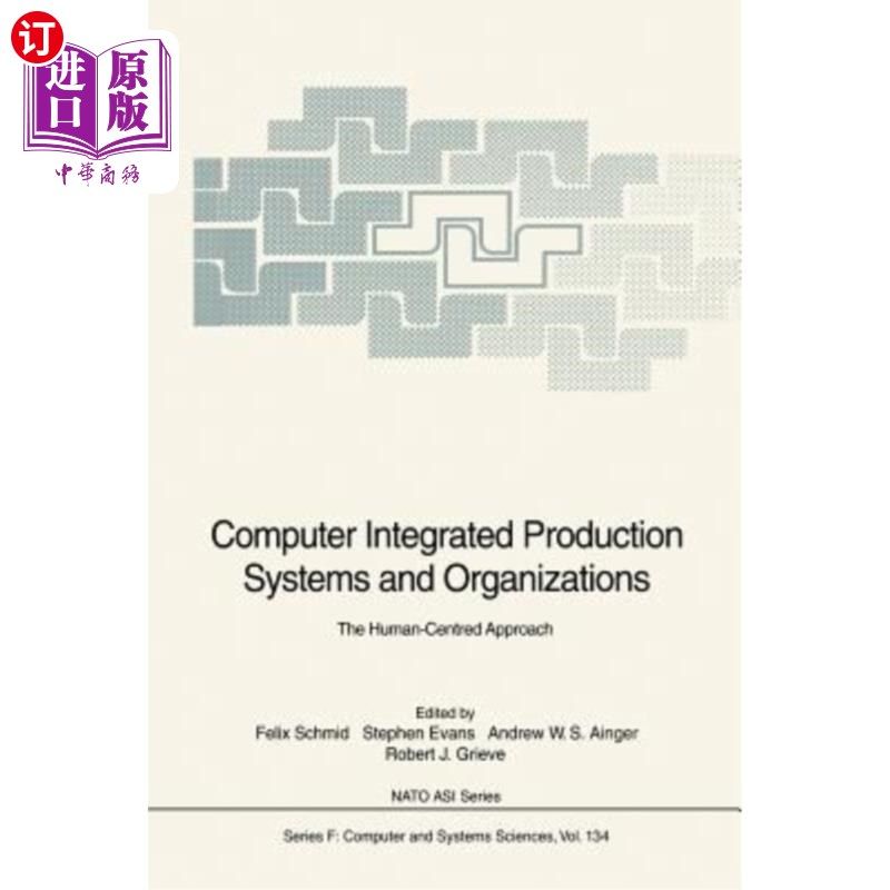 海外直订Computer Integrated Production Systems and Organizations 计算机集成生产系统与组织