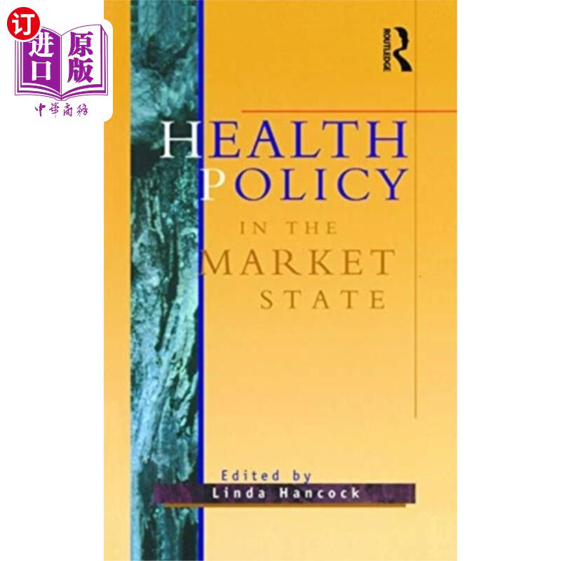 海外直订医药图书Health Policy in the Market State 市场状态下的健康政策