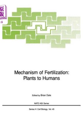 海外直订Mechanism of Fertilization: Plants to Humans 施肥机制:从植物到人类