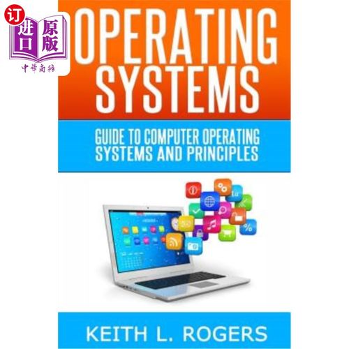 海外直订Operating Systems: Guide to computer operating systems and principles 操作系统：计算机操作系统和原理指南