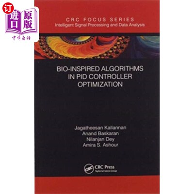 海外直订Bio-Inspired Algorithms in PID Controller Optimi... PID控制器优化中的仿生算法