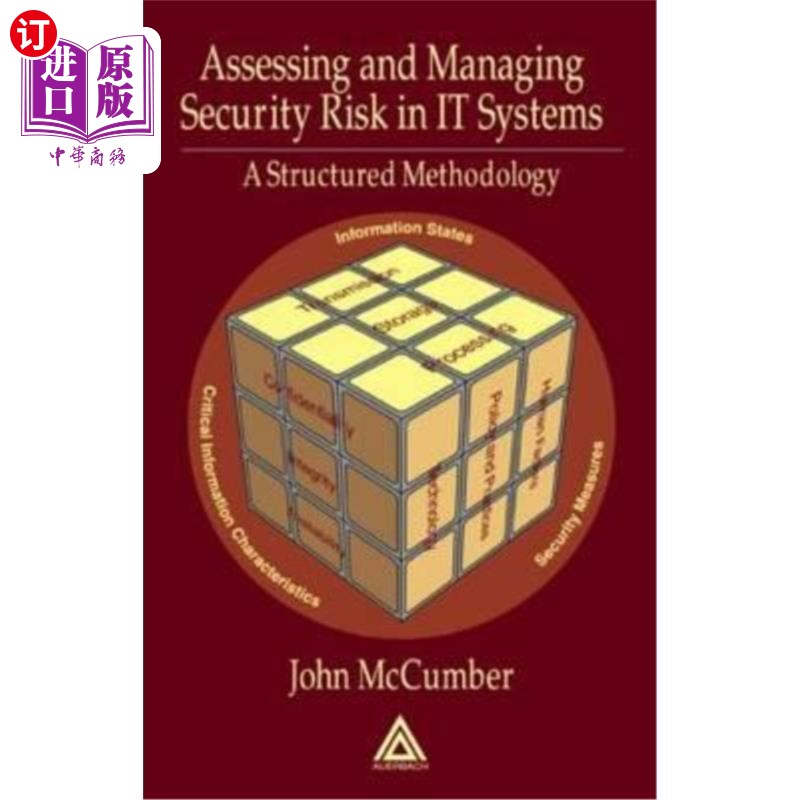 海外直订Assessing and Managing Security Risk in It Systems: A Structured Methodology 评估和管理It系统中的安全风险: