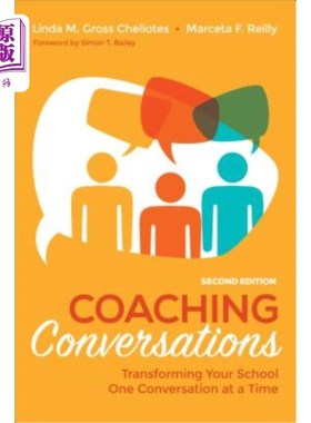 海外直订Coaching Conversations: Transforming Your School One Conversation at a Time 指导对话:一次改变你的学校的一个