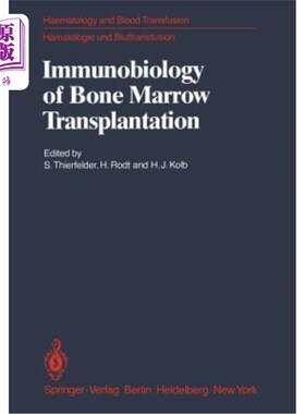 海外直订医药图书Immunobiology of Bone Marrow Transplantation: International Seminar of the Insti 骨髓移植的免疫生物