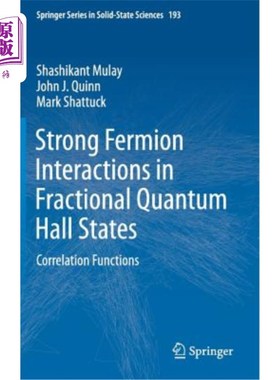 海外直订Strong Fermion Interactions in Fractional Quantum Hall States: Correlation Funct 分数量子霍尔态中的强费米子
