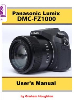 海外直订The Panasonic DMC-Fz1000 User's Manual 松下DMC-FZ1000用户手册