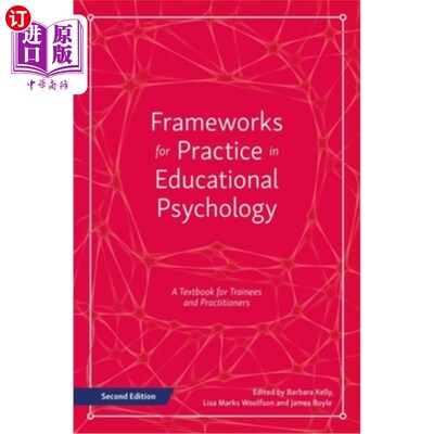海外直订Frameworks for Practice in Educational Psychology, Second Edition: A Textbook fo 在教育心理学的实践框架，第
