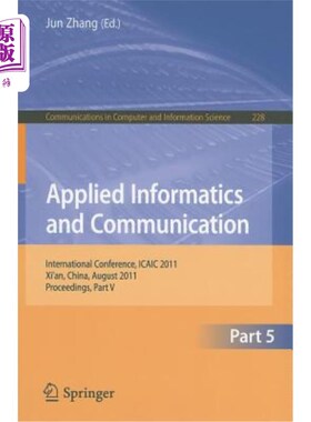 海外直订Applied Informatics and Communication, Part 5: International Conference, ICAIC 2 应用信息学与通信，第5部分: