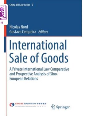 海外直订International Sale of Goods: A Private International Law Comparative and Prospec 国际货物买卖：一种国际私法