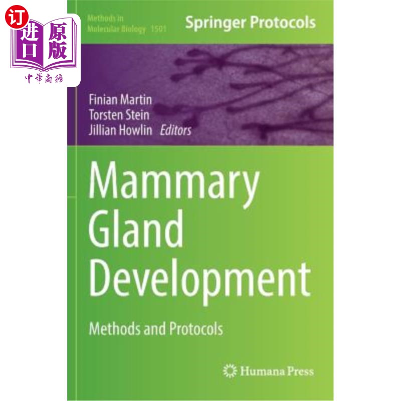 海外直订Mammary Gland Development: Methods and Protocols 乳腺发育:方法和协议