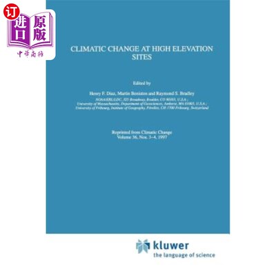 海外直订Climatic Change at High Elevation Sites 高海拔地区的气候变化