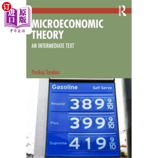 海外直订Microeconomic Theory: An Intermediate Text 微观经济学理论：一本中间文本